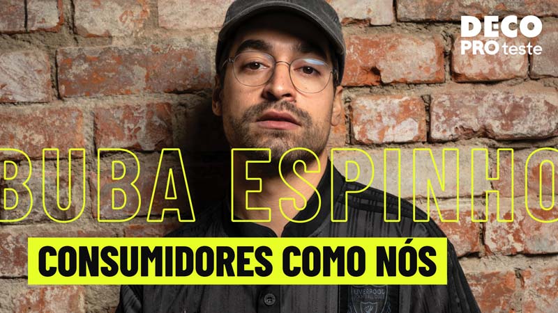Consumidores como nós: entrevista a Buba Espinho