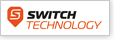 SWITCHTECHNOLOGY SWITCHTECHNOLOGY