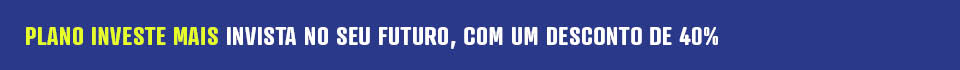 Plano Investe mais, da DECO PROteste Investe. Invista no seu futuro, com um desconto de 40%