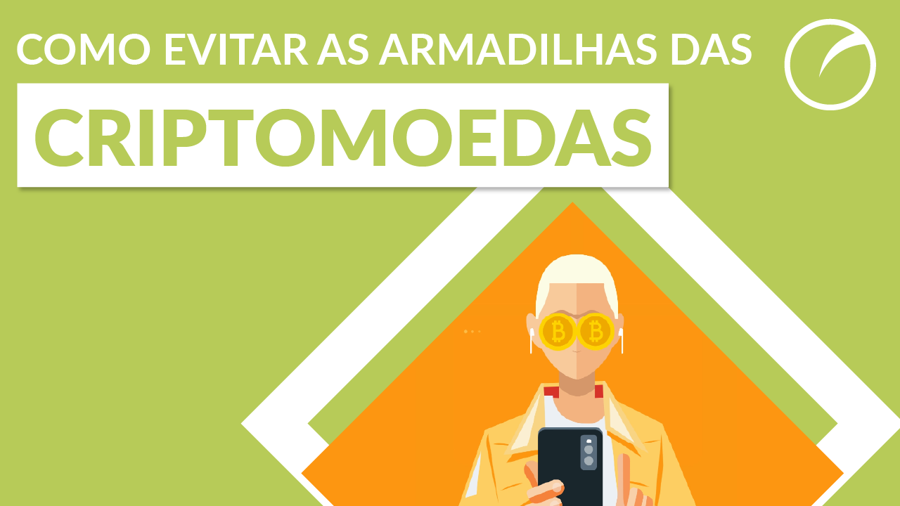 Como evitar as armadilhas das criptomoedas