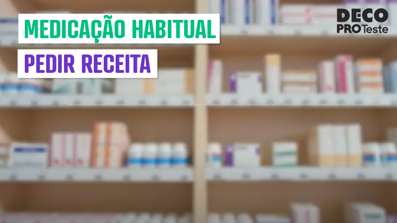 Medicação habitual: pedir receita