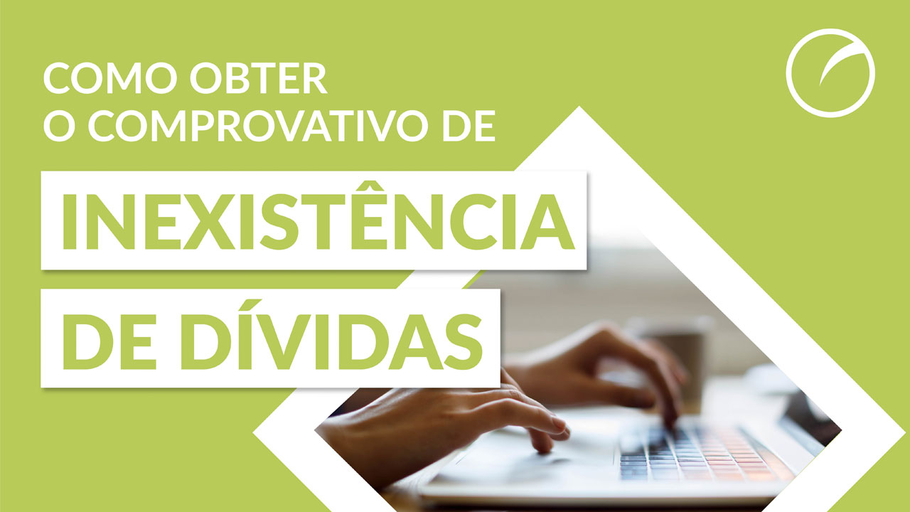 como obter o comprovativo de inexistência de dívidas