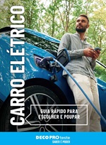 Carro elétrico: guia rápido para escolher e poupar 